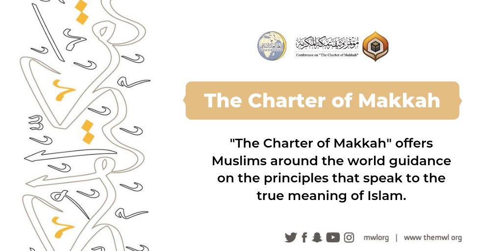 Did You Know that the Charterof Makkah offers guidance to Muslims around the world on principles that speak to the true meaning of Islam
