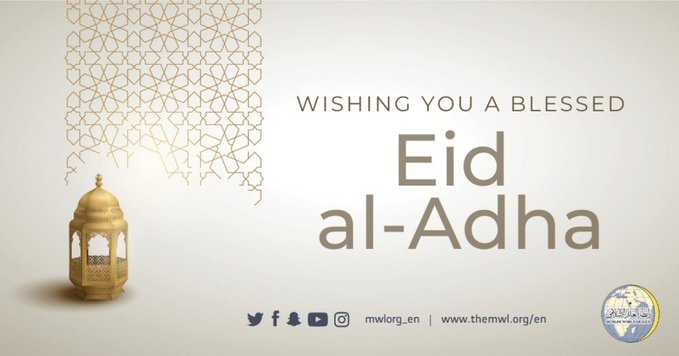 The Muslim World League wishes you a very happy Eidal Adha