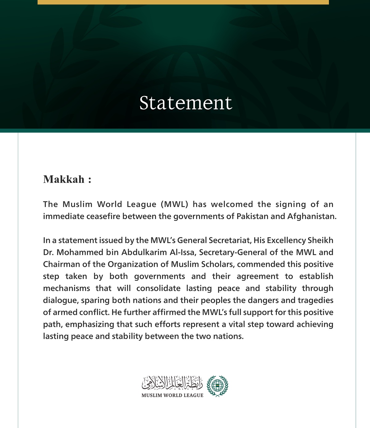 The Muslim World League Welcomes the Signing of an Immediate Ceasefire Between Pakistan and Afghanistan