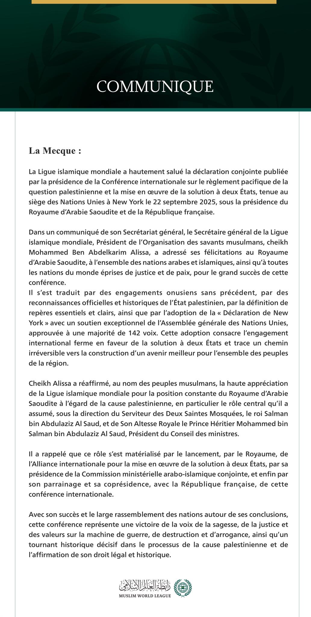 La Ligue islamique mondiale : La Conférence sur la solution à deux États ; une victoire historique de la voix de la sagesse, de la justice et des valeurs sur la machine     de guerre, de destruction et d’arrogance