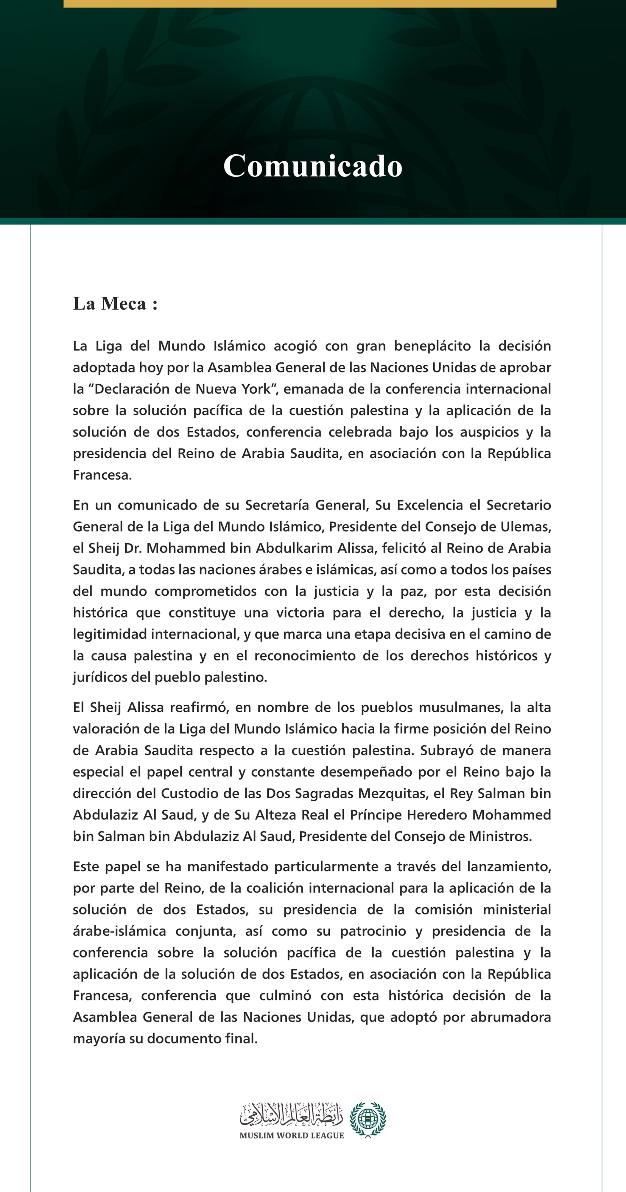 La Liga del Mundo Islámico acoge con beneplácito la decisión de la Asamblea General de las Naciones Unidas de adoptar la “Declaración de Nueva York” sobre la solución de dos Estados