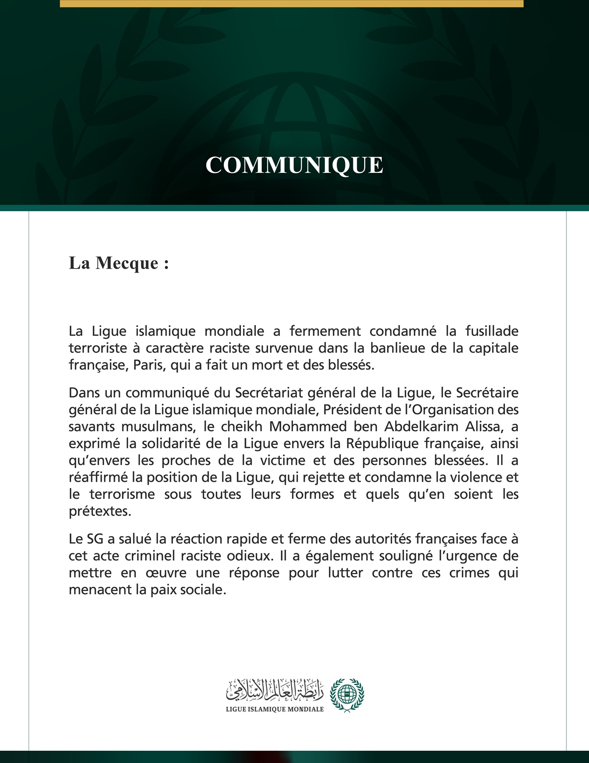 La Ligue islamique mondiale condamne l’attentat terroriste à caractère raciste survenu au sud-ouest de Paris.