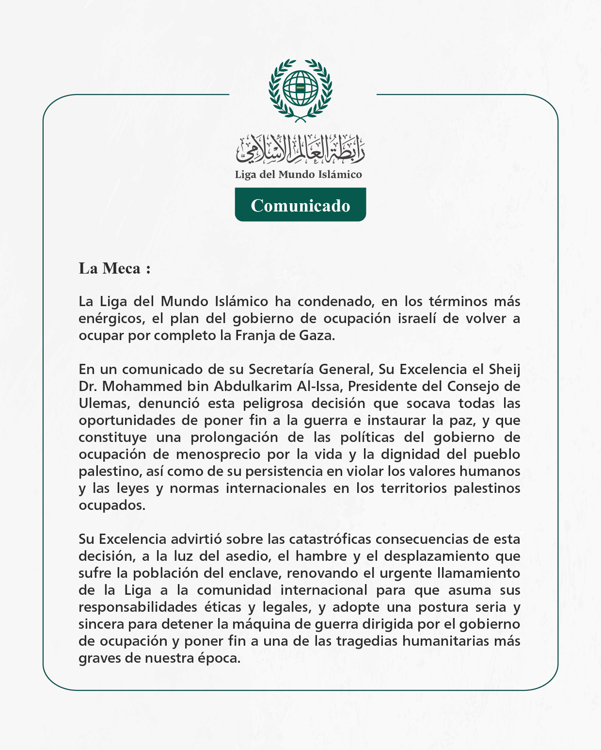 La Liga del Mundo Islámico condena la decisión del gobierno de ocupación israelí de ocupar completamente la Franja de Gaza