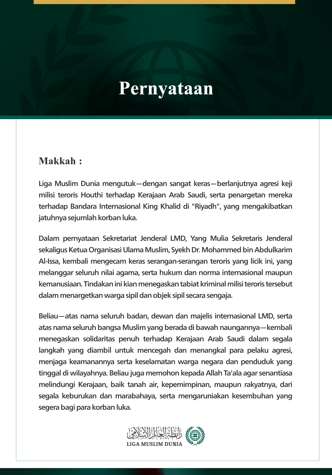 Liga Muslim Dunia Mengutuk Berlanjutnya Serangan Keji Milisi Teroris Houthi terhadap Kerajaan Arab Saudi dan Penargetan Bandara Internasional King Khalid