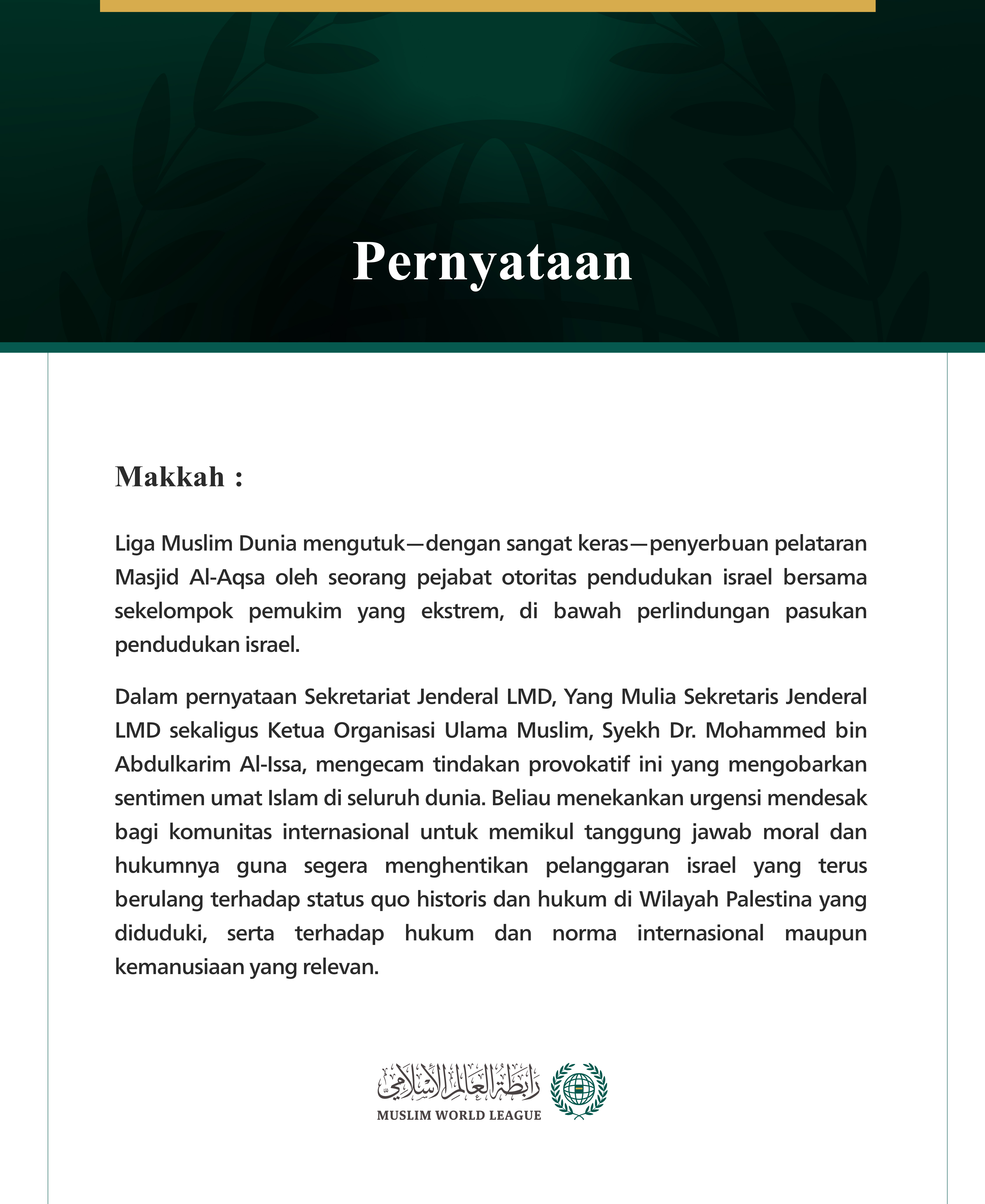 Liga Muslim Dunia Mengutuk Penyerbuan israel ke Pelataran Masjid Al-Aqsa Al-Mubarak