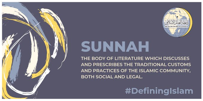 Covering both social and legal issues, the Sunnah is the body of traditional customs & practices of the Islamic community