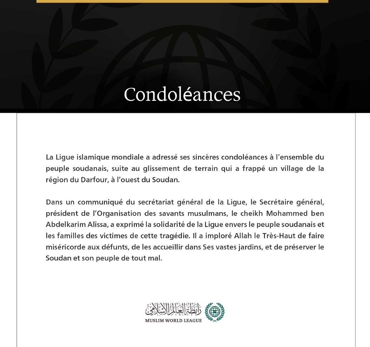 La Ligue islamique mondiale présente ses condoléances aux victimes de la catastrophe du glissement de terrain au Darfour