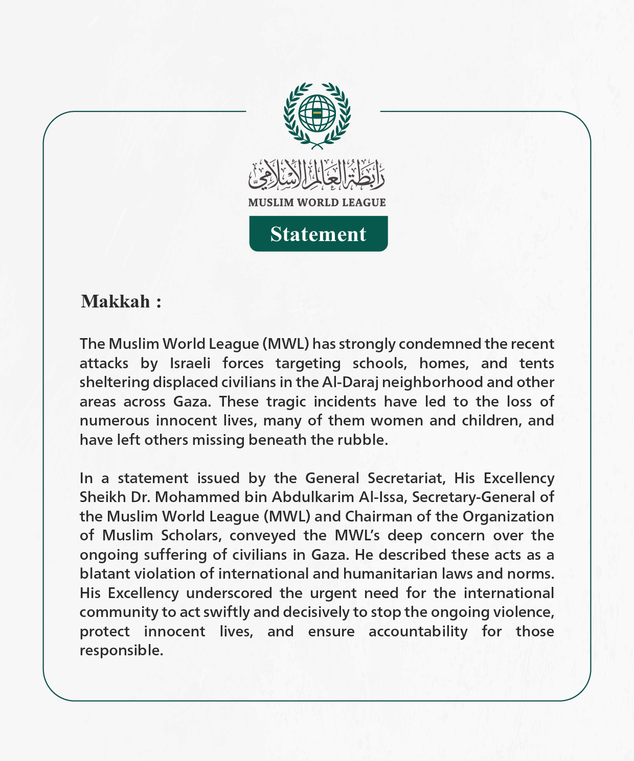 Muslim World League Expresses Condemnation Over Civilian Attacks in Gaza