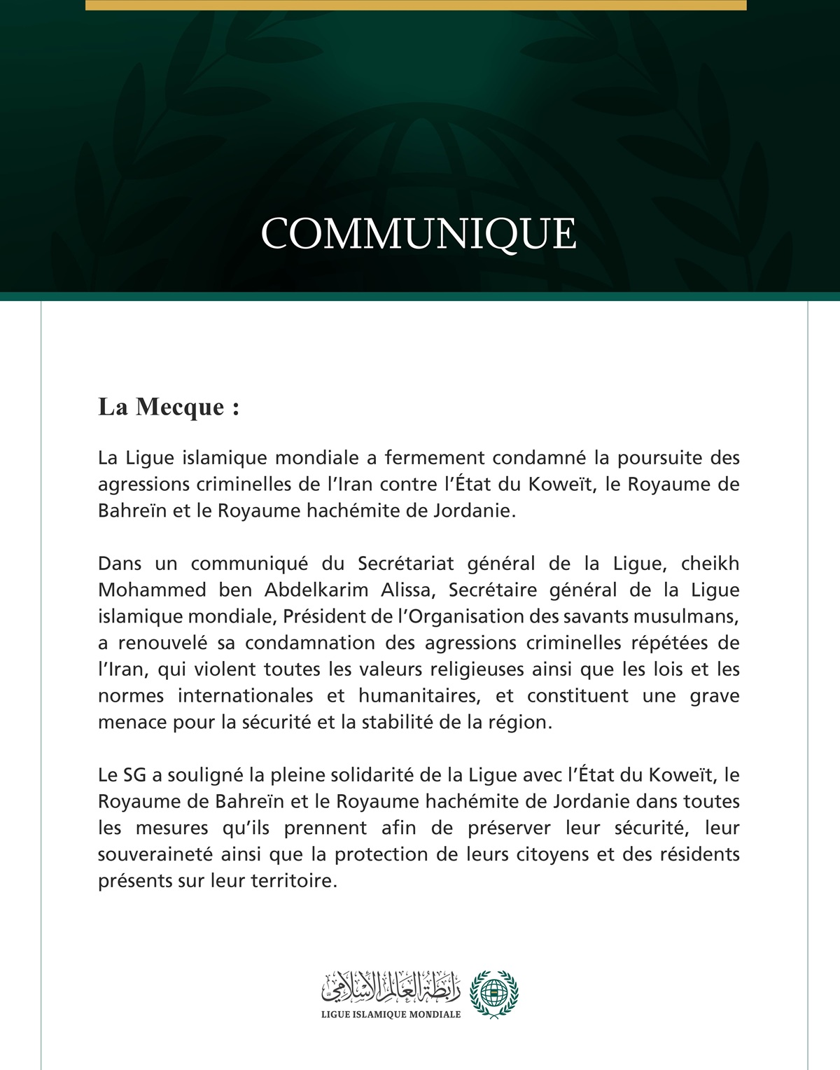 La Ligue islamique mondiale condamne la poursuite des agressions criminelles de l’Iran contre le Koweït, Bahreïn et la Jordanie.