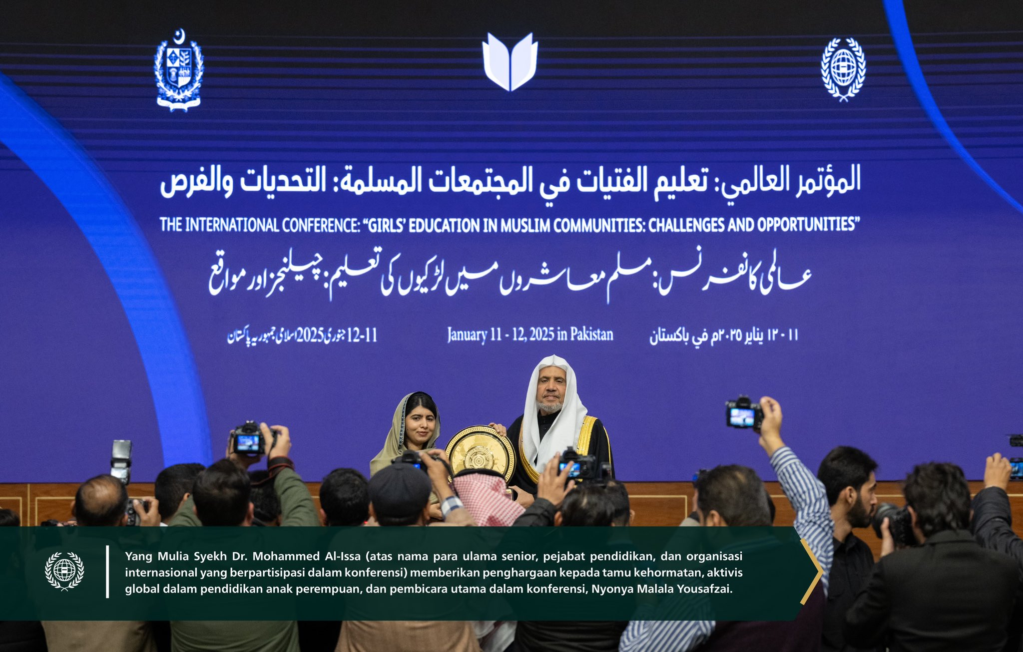 Dengan kehadiran Yang Mulia Sekretaris Jenderal LMD, Syekh Dr. Mohammed Alissa  Aktivis global dalam pendidikan anak perempuan, Nyonya Malala Yousafzai, menyampaikan pesan utama untuk inisiatif Liga Muslim Dunia