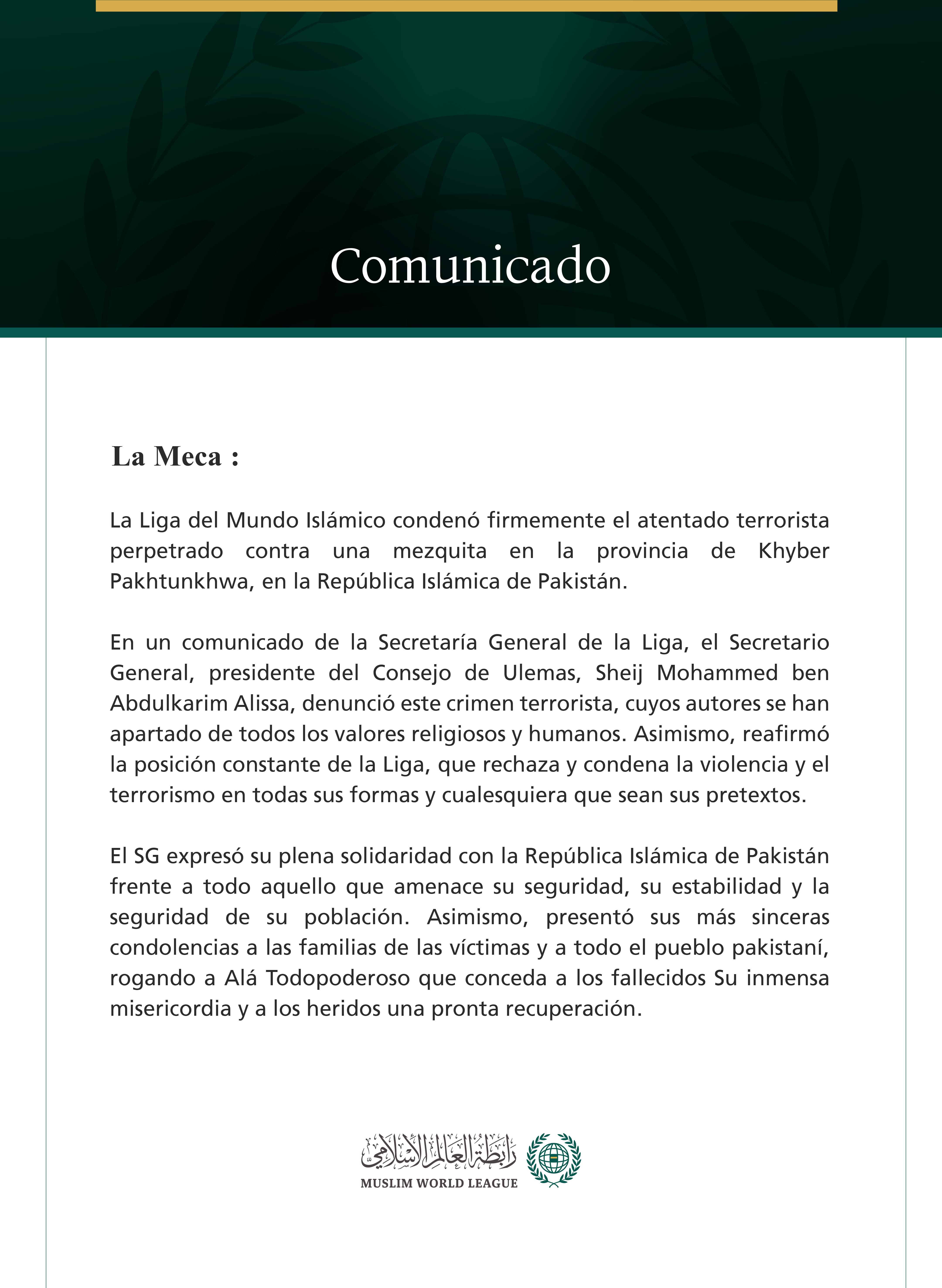 La Liga del Mundo Islámico condena el atentado terrorista perpetrado contra una mezquita en la provincia de Khyber Pakhtunkhwa, en Pakistán.
