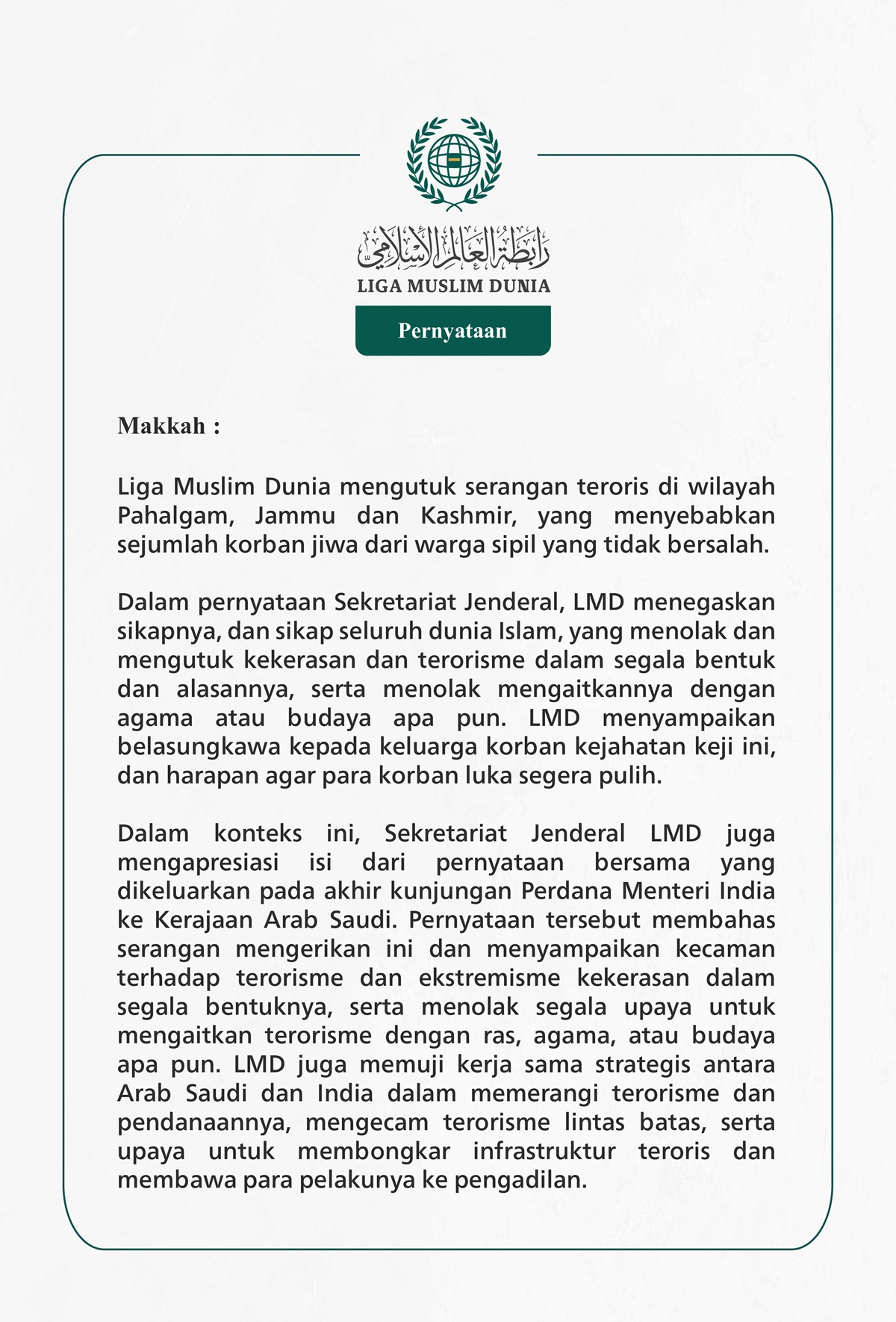  Liga Muslim Dunia mengutuk serangan teroris di wilayah Pahalgam, Jammu dan Kashmir, yang menyebabkan sejumlah korban jiwa dari warga sipil yang tidak bersalah