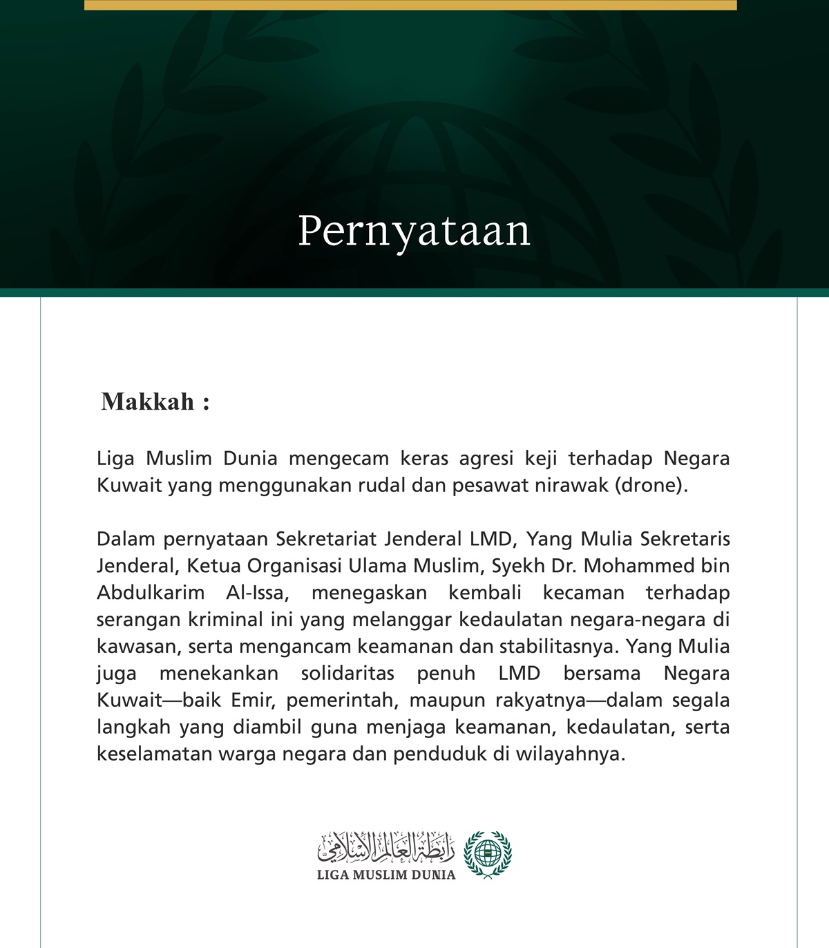 Liga Muslim Dunia Kecam Agresi Keji terhadap Negara Kuwait