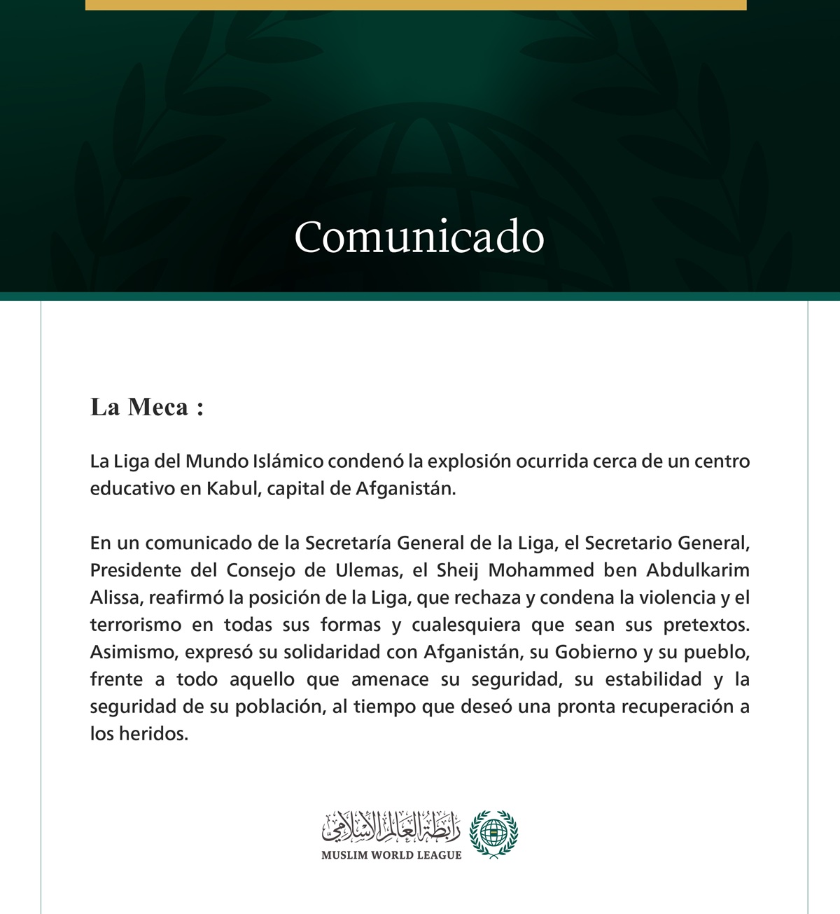 La Liga del Mundo Islámico condena la explosión ocurrida cerca de un centro educativo en Kabul