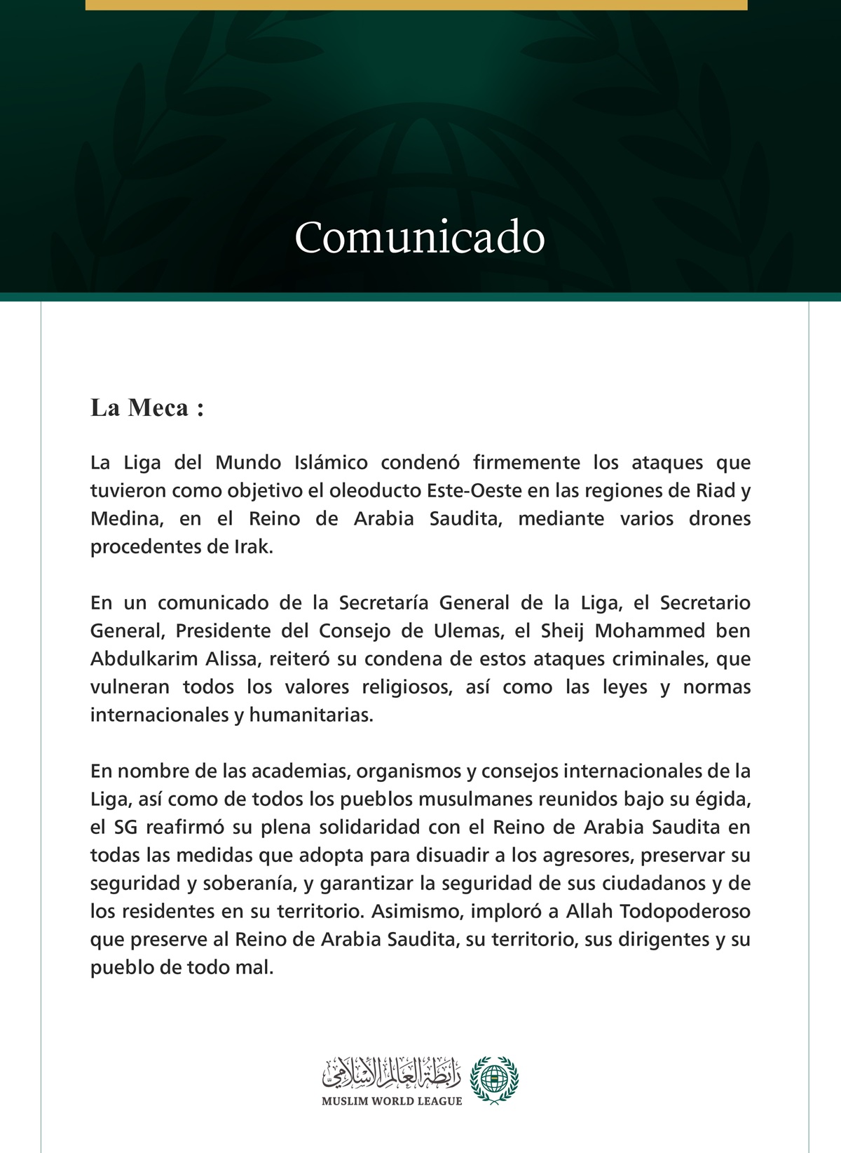 La Liga del Mundo Islámico condena los ataques contra el Reino de Arabia Saudita llevados a cabo mediante drones procedentes de Irak.