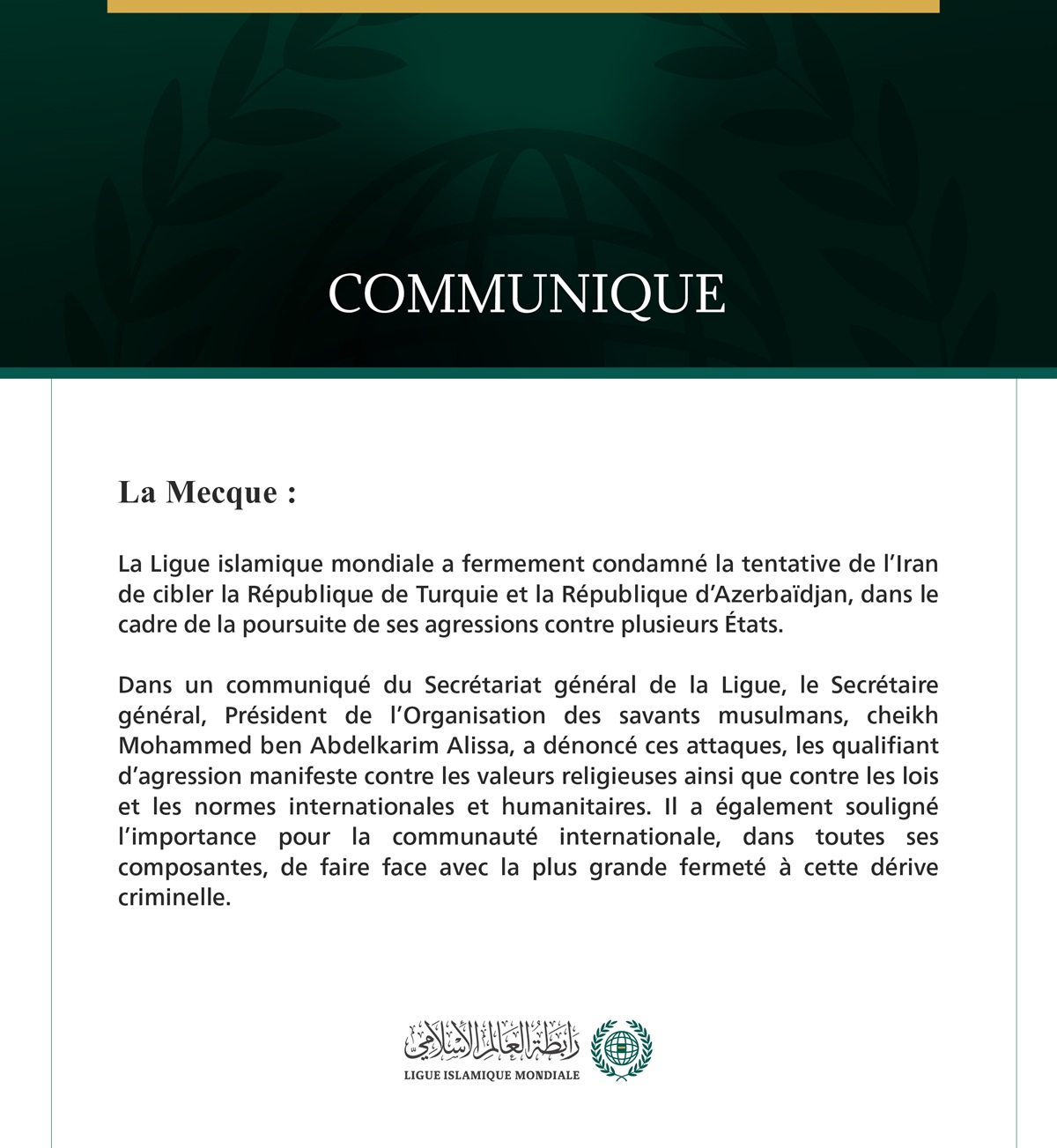 La Ligue islamique mondiale condamne la tentative iranienne de ciblage contre la République de Turquie et la République d’Azerbaïdjan