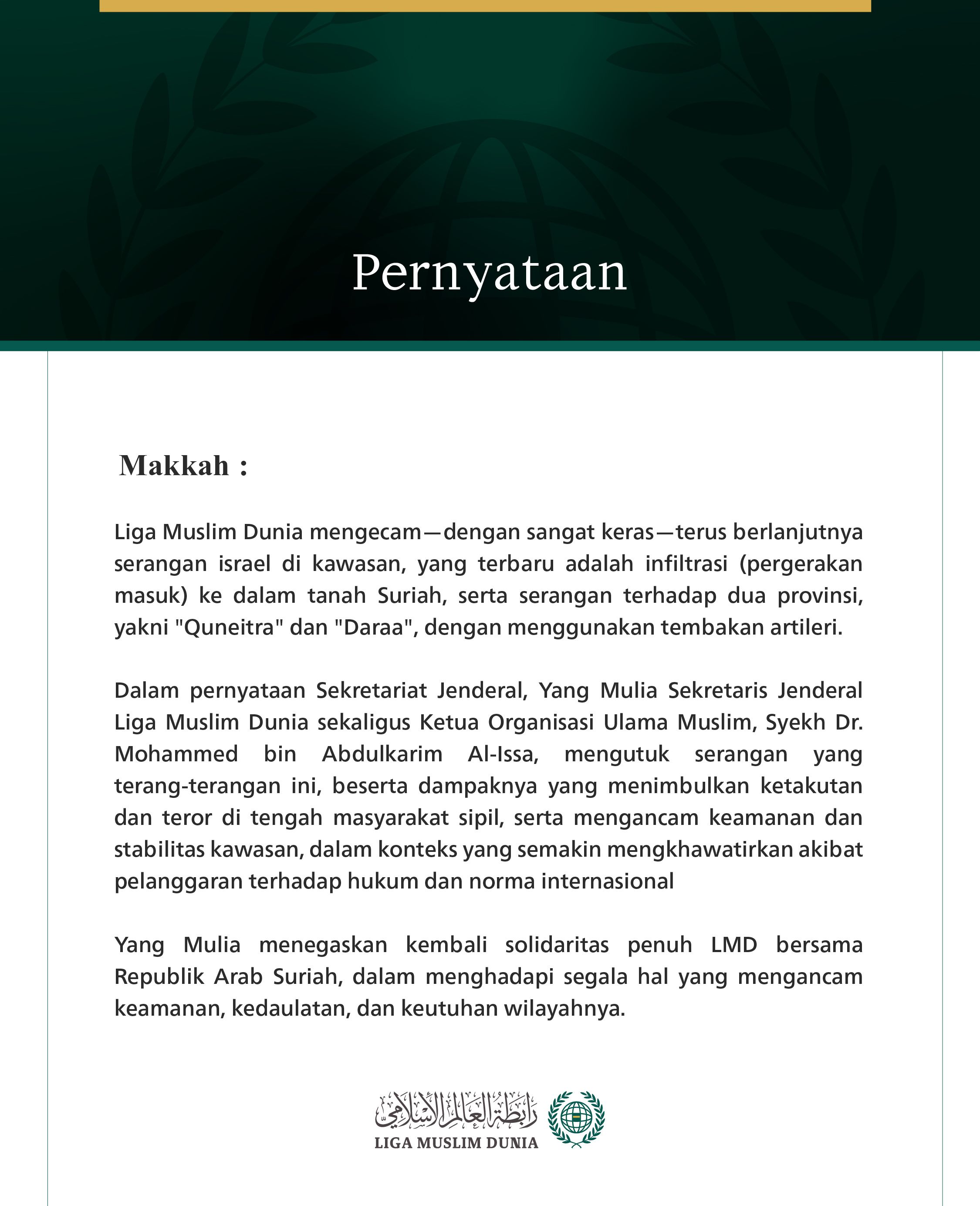 Liga Muslim Dunia Mengecam Berlanjutnya Agresi Israel di Kawasan dan Infiltrasi ke Tanah Suriah