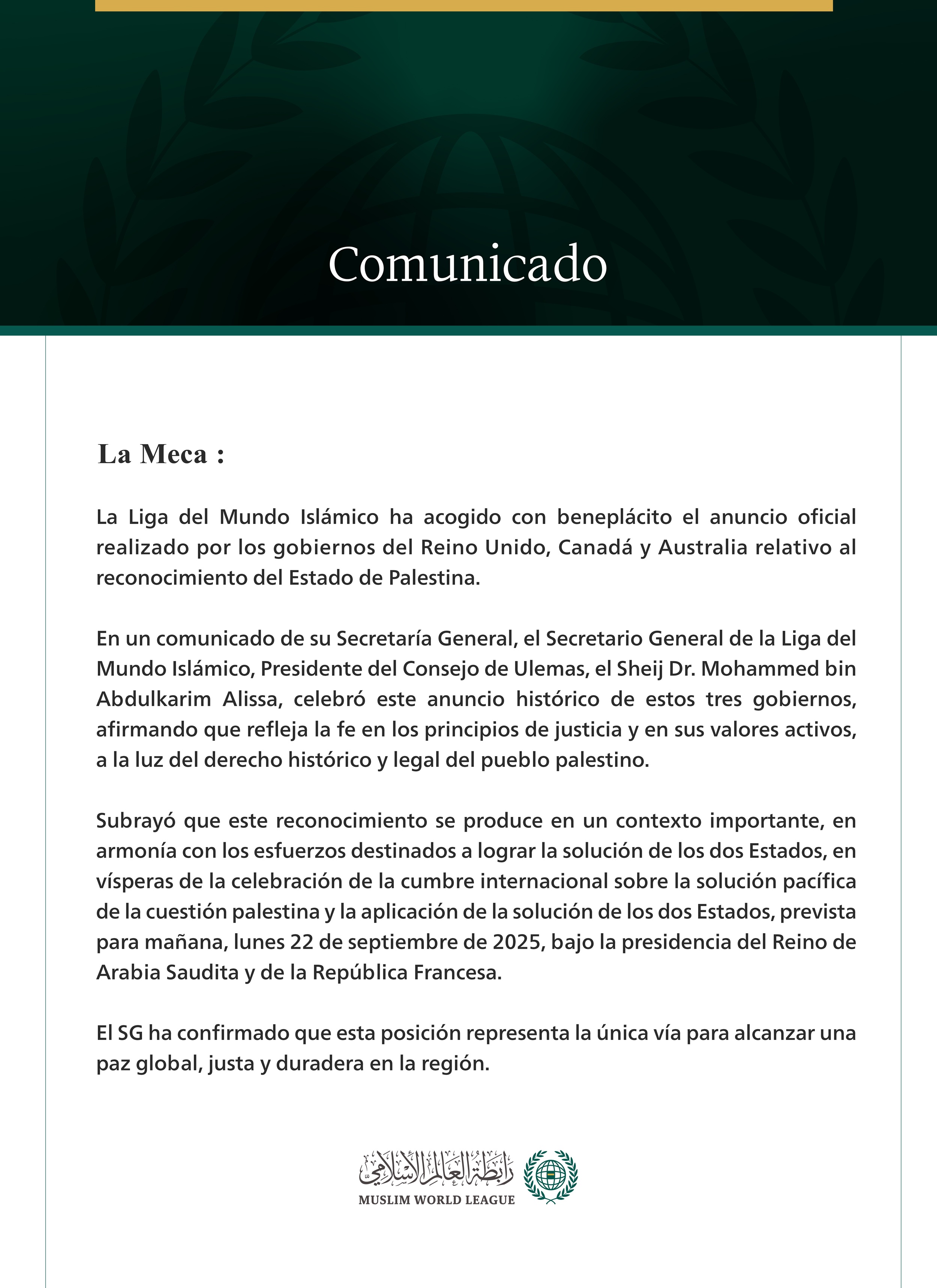 La Liga del Mundo Islámico acoge con beneplácito el anuncio del reconocimiento del Estado de Palestina por parte del Reino Unido, Canadá y Australia.