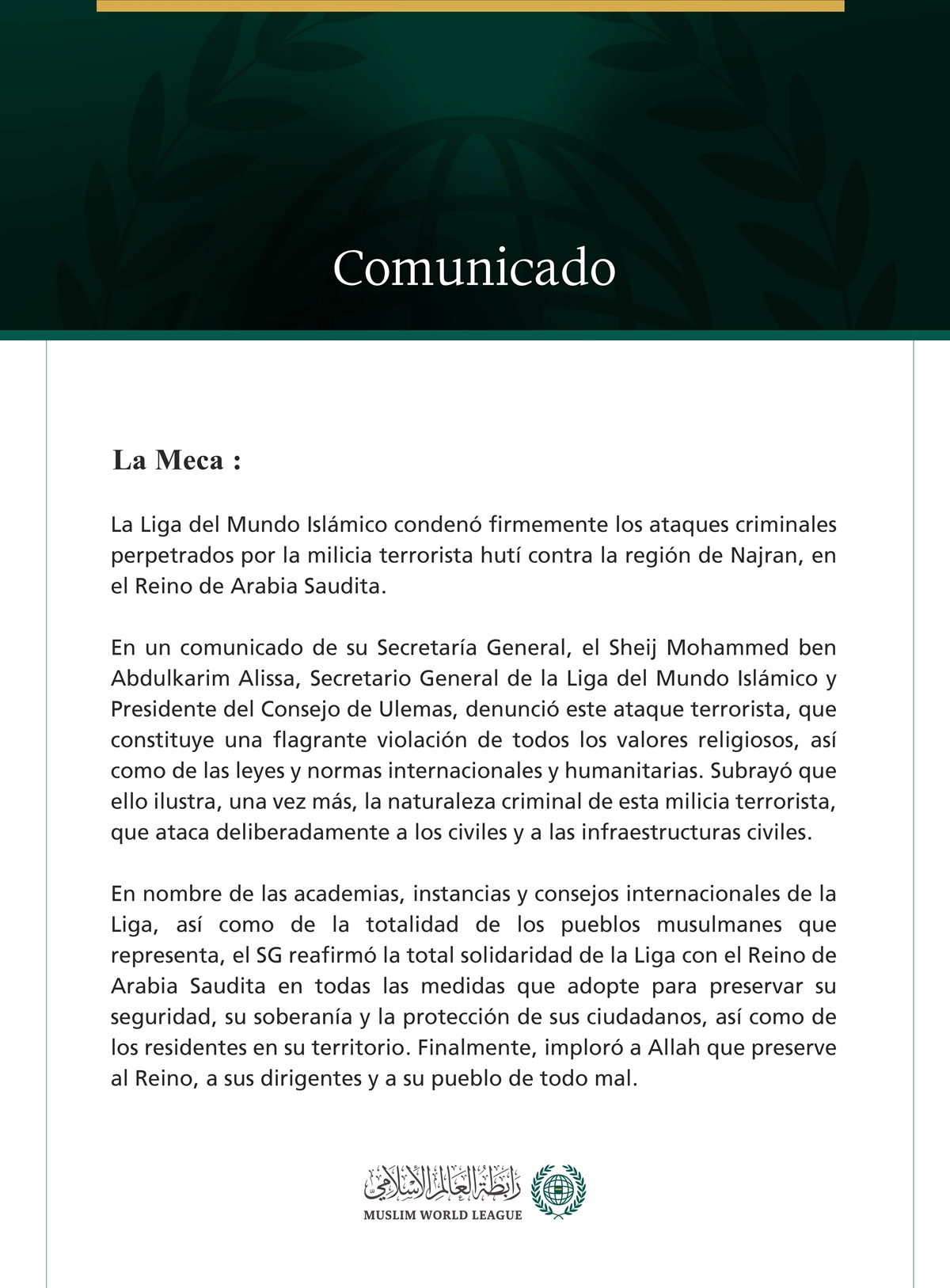 La Liga del Mundo Islámico condena los ataques de la milicia terrorista hutí contra la región de Najran, en el Reino de Arabia Saudita.
