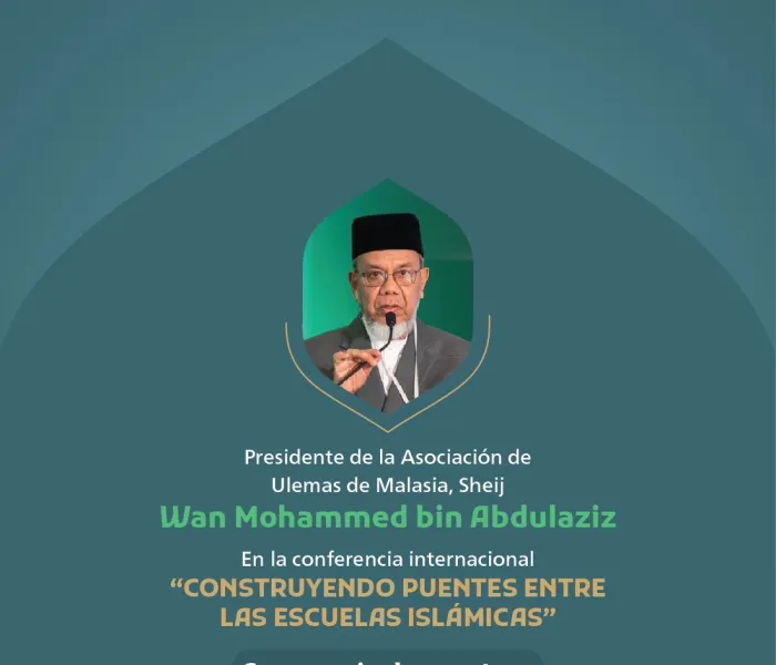 Discurso del presidente de la Asociación de Ulemas de Malasia, el Sheij Wan Mohammed bin Abdulaziz, en la conferencia internacional
