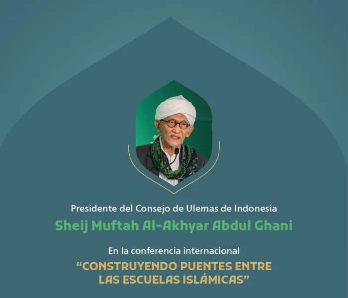 Extractos del discurso de Presidente del Consejo de Ulemas de Indonesia Sheij Muftah Al-Akhyar Abdul Ghani