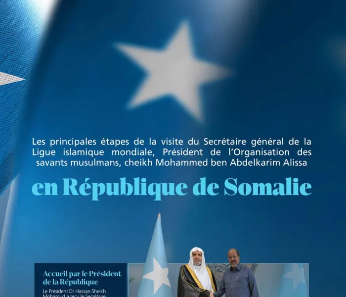 Les principales étapes de la visite en Somalie du Secrétaire général, président de l’Organisation des savants musulmans, cheikh Mohammed Alissa :