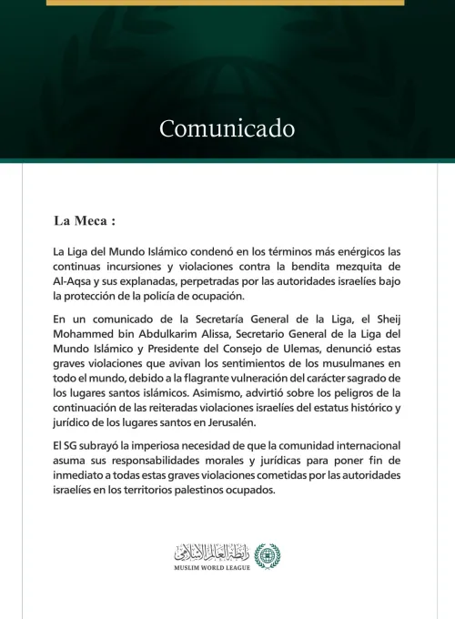 La Liga del Mundo Islámico condena las continuas incursiones israelíes en la bendita mezquita de Al-Aqsa.