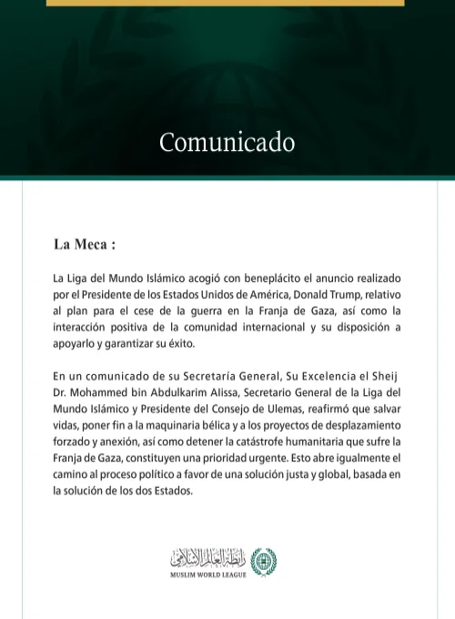 La Liga del Mundo Islámico acoge con beneplácito el plan del presidente estadounidense destinado a poner fin a la guerra en Gaza