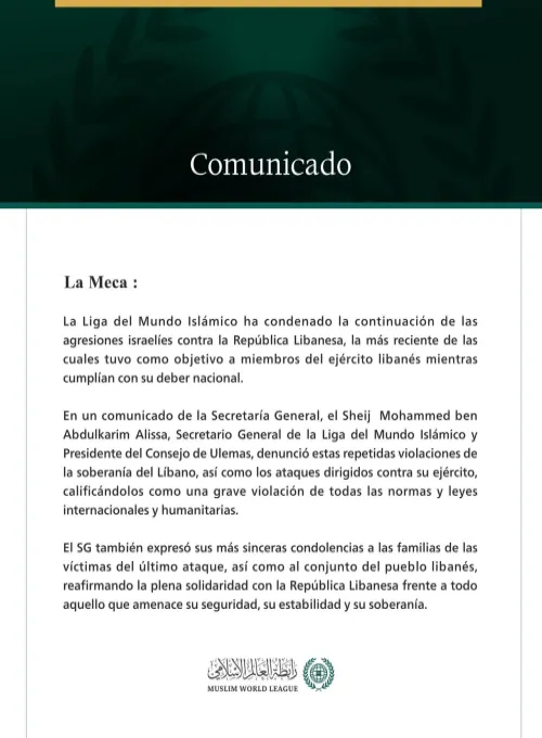 La Liga del Mundo Islámico condena la continuación de las agresiones israelíes contra el Líbano y su ejército