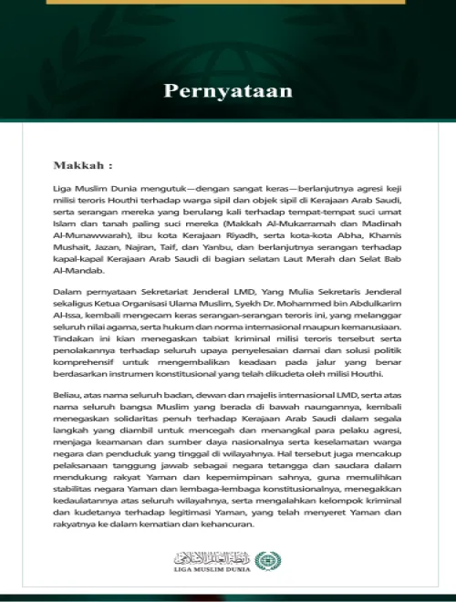 Liga Muslim Dunia Mengutuk Berlanjutnya Serangan Keji Milisi Teroris Houthi terhadap Kerajaan Arab Saudi