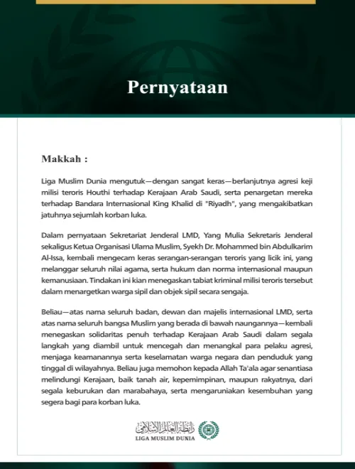 Liga Muslim Dunia Mengutuk Berlanjutnya Serangan Keji Milisi Teroris Houthi terhadap Kerajaan Arab Saudi dan Penargetan Bandara Internasional King Khalid