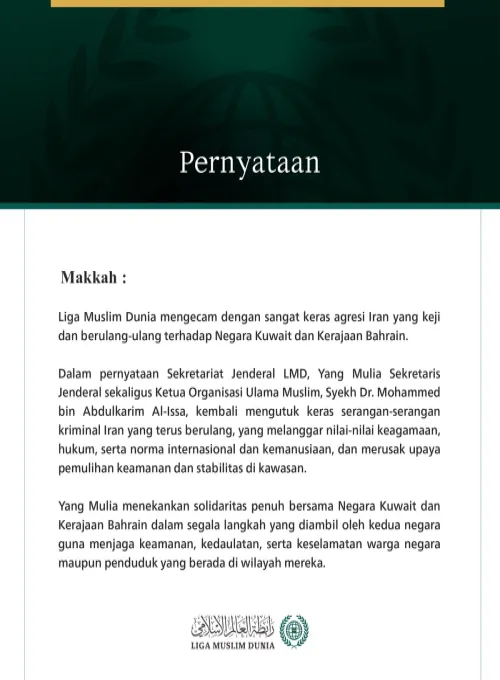 Liga Muslim Dunia Mengecam Agresi Iran yang Keji terhadap Kuwait dan Bahrain