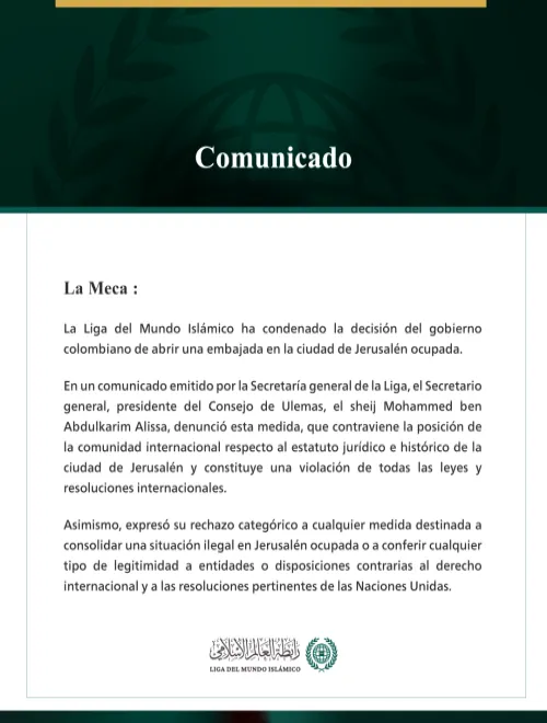 La Liga del Mundo Islámico condena la decisión del gobierno colombiano de abrir una embajada en Jerusalén ocupada