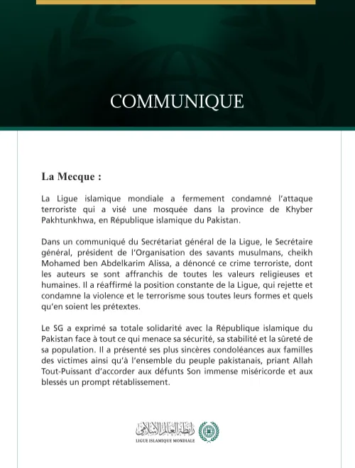 La Ligue islamique mondiale condamne l’attaque terroriste qui a visé une mosquée dans la province de Khyber Pakhtunkhwa, au Pakistan.