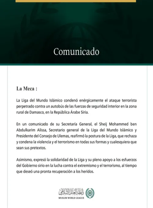 La Liga del Mundo Islámico condena el ataque terrorista contra un autobús de las fuerzas de seguridad interior en la zona rural de Damasco