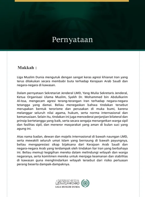 Liga Muslim Dunia mengutuk dengan sangat keras agresi khianat Iran yang terus dilakukan secara membabi buta terhadap Kerajaan Arab Saudi dan negara-negara di kawasan.