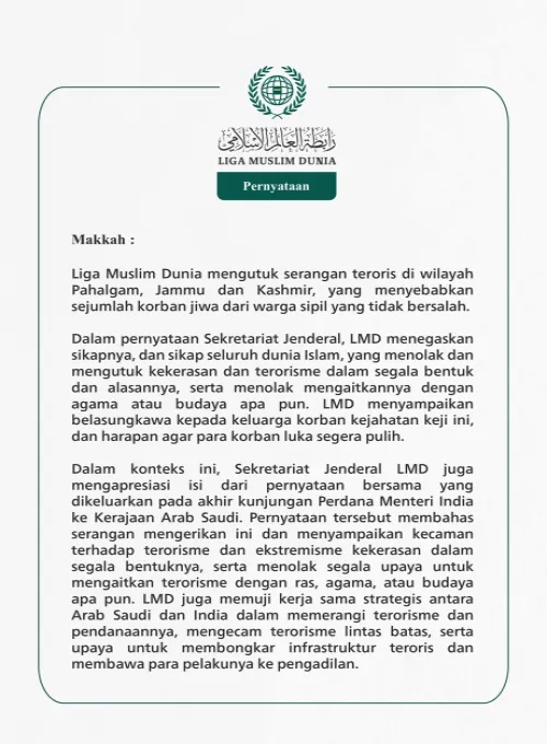  Liga Muslim Dunia mengutuk serangan teroris di wilayah Pahalgam, Jammu dan Kashmir, yang menyebabkan sejumlah korban jiwa dari warga sipil yang tidak bersalah