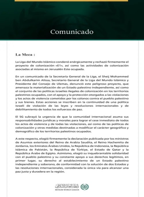 La Liga del Mundo Islámico condena el proyecto de colonización «E1» y las actividades de colonización asociadas al mismo al este de Jerusalén ocupada.