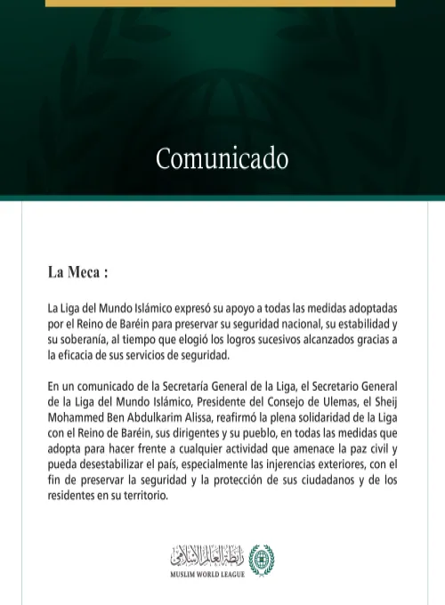La Liga del Mundo Islámico reafirma su apoyo a todas las medidas adoptadas por el Reino de Baréin para proteger su seguridad nacional.