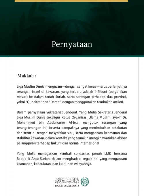 Liga Muslim Dunia Mengecam Berlanjutnya Agresi Israel di Kawasan dan Infiltrasi ke Tanah Suriah