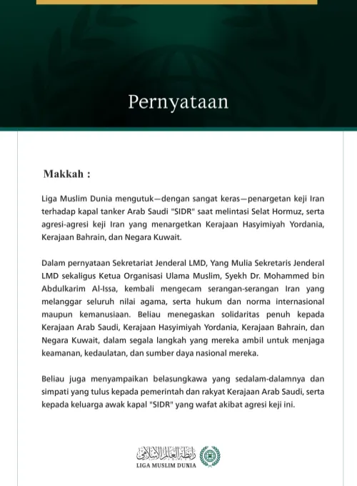 Liga Muslim Dunia Mengutuk Agresi Keji Iran terhadap Kapal Tanker Arab Saudi "SIDR" serta terhadap Yordania, Bahrain, dan Kuwait