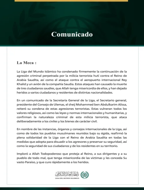 La Liga del Mundo Islámico condena la continuación de las agresiones criminales de la milicia terrorista hutí contra el Reino de Arabia Saudita y el ataque contra el aeropuerto internacional Rey Khalid.