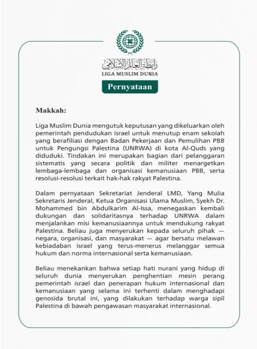 Liga Muslim Dunia mengutuk keputusan yang dikeluarkan oleh pemerintah pendudukan israel untuk menutup enam sekolah yang berafiliasi dengan Badan Pekerjaan dan Pemulihan PBB untuk Pengungsi Palestina (UNRWA) di kota Al-Quds yang diduduki.