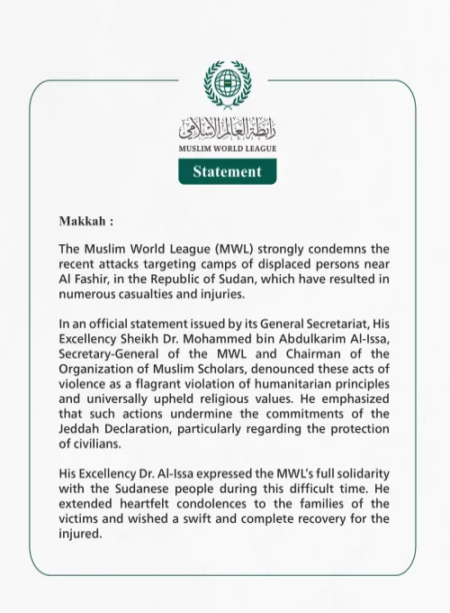 The Muslim World League Condemns Attacks on Displaced Persons Camps near Al Fashir, Sudan