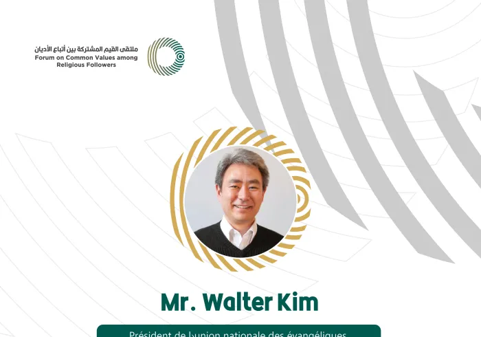 Extraits du discours de Walter kim, président de l’union nationale des évangéliques en Amérique lors du Forum Valeurs Communes Riayd :