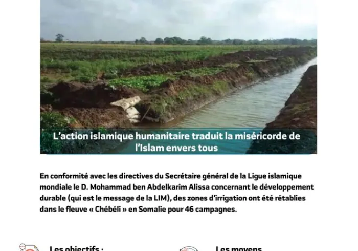 La Ligue Islamique Mondiale rétablit des canaux d’irrigation dans des provinces d’Afrique aidant des milliers de familles en fournissant les semences pour la production et le développement durable.