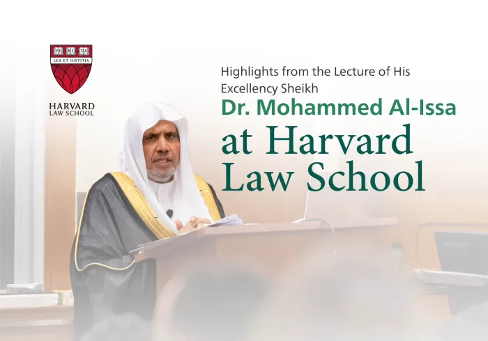 Highlights from the Lecture of His Excellency Sheikh Dr. Mohammed Al-issa at Harvard Law School: