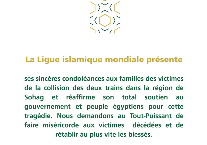 Condoléances de la Ligue Islamique Mondiale: