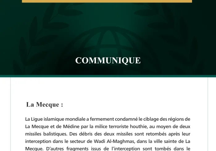 La Ligue islamique mondiale condamne le ciblage des régions de La Mecque et de Médine par la milice terroriste houthie