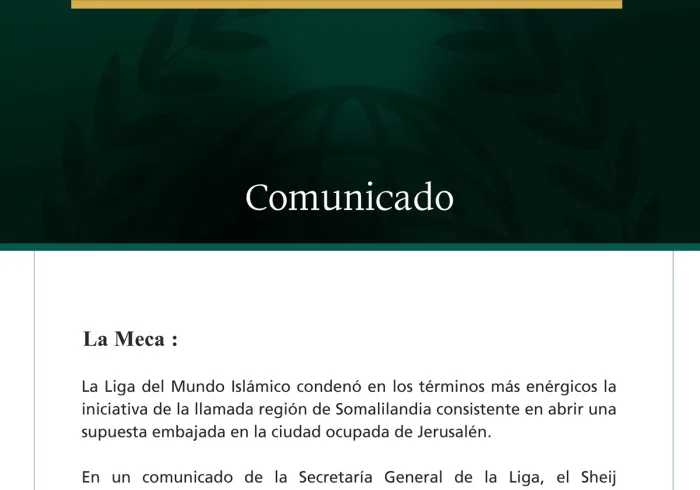 La Liga del Mundo Islamico condena la iniciativa de la llamada región de « Somalilandia » destinada a abrir una supuesta embajada en la ciudad ocupada de Jerusalén.